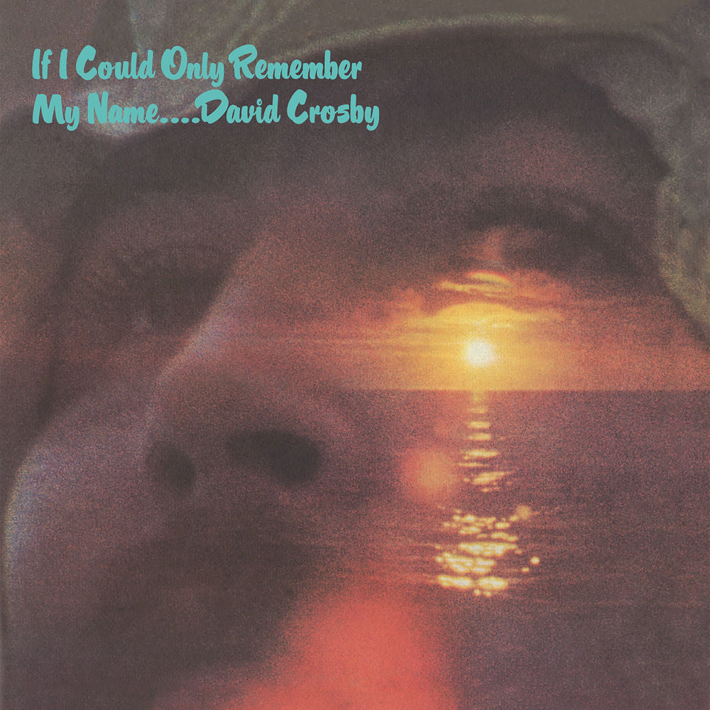 If I Could Only Remember My Name (50th Anniversary Edition) cover