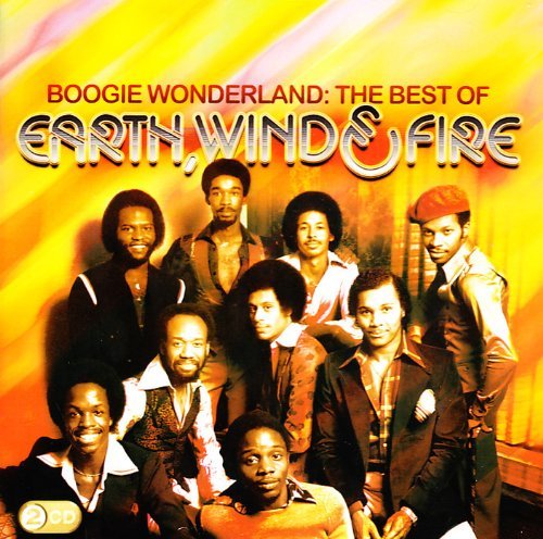 Boogie Wonderland: The Best Of Earth, Wind & Fire