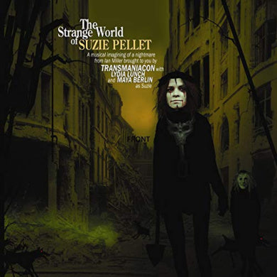 The Strange World Of Suzie Pellet