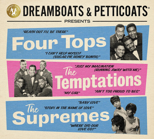 Dreamboats & Petticoats presents... The Four Tops, The Temptations & The Supremes