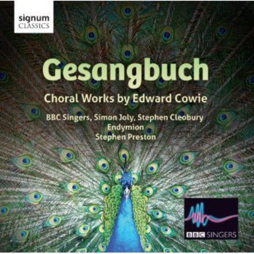 Gesangbuch: Choral Works By Edward Cowie