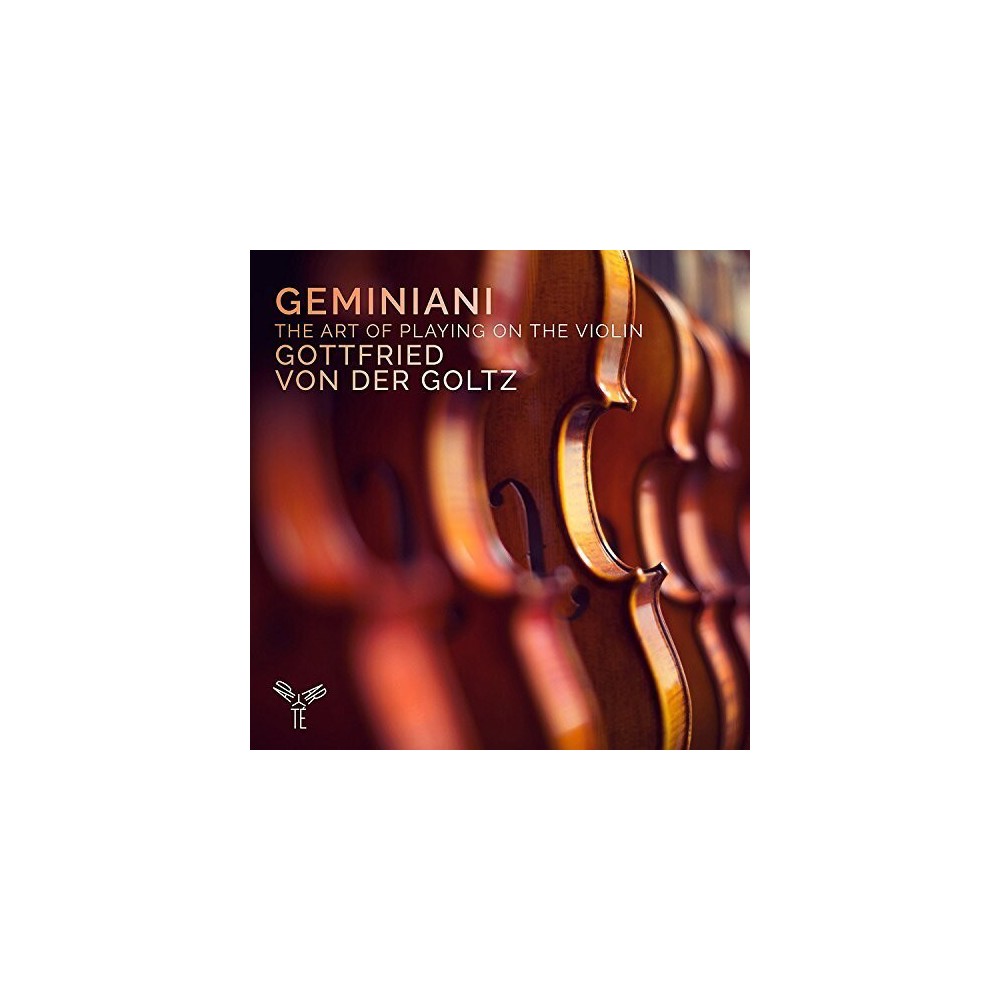 Geminiani: The Art Of Playing On The Violin