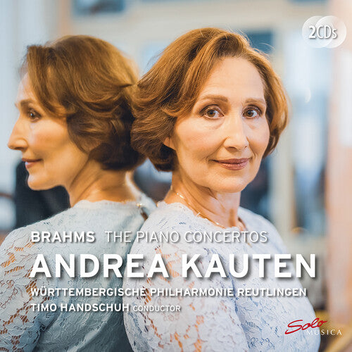 Johannes Brahms: The Piano Concertos