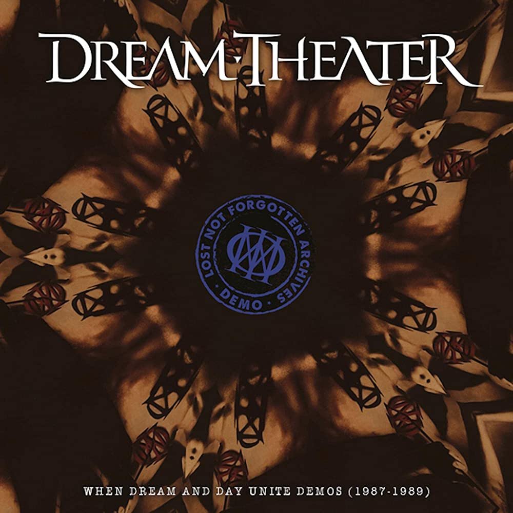 Lost Not Forgotten Archives: When Dream And Day Unite Demos (1987-1989)