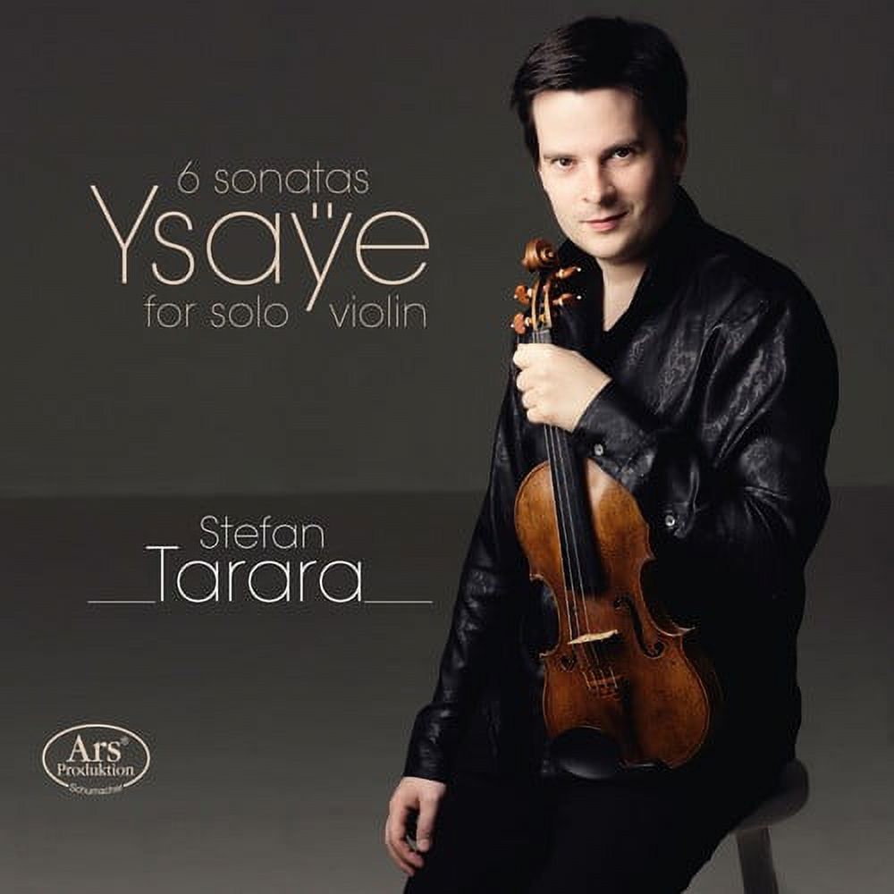 Eug?¿ne Ysaye: 6 Sonatas for solo violin, Op. 27