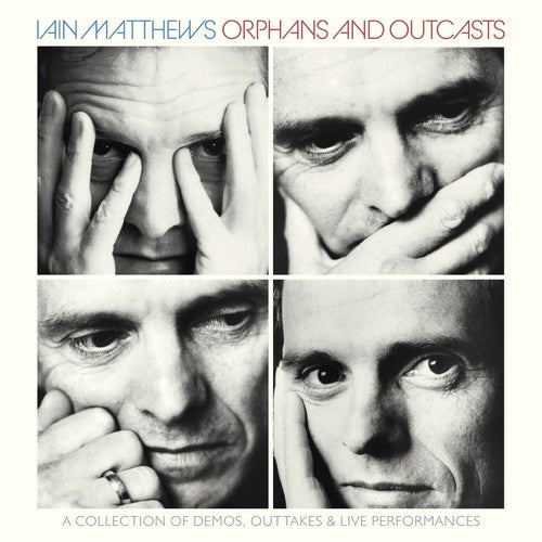 Orphans And Outcasts ~ A Collection Of Demo's, Outtakes & Live Performances