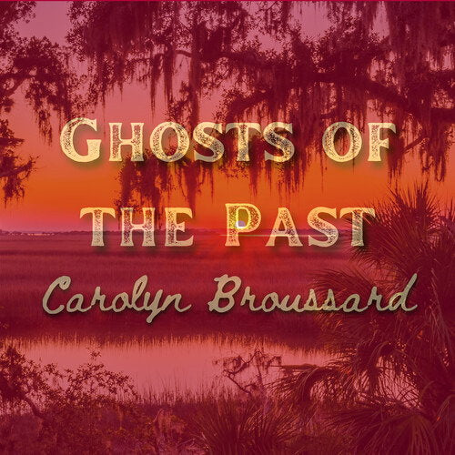 Ghosts Of The Past