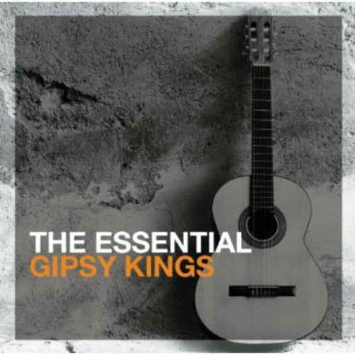 The Essential Gipsy Kings