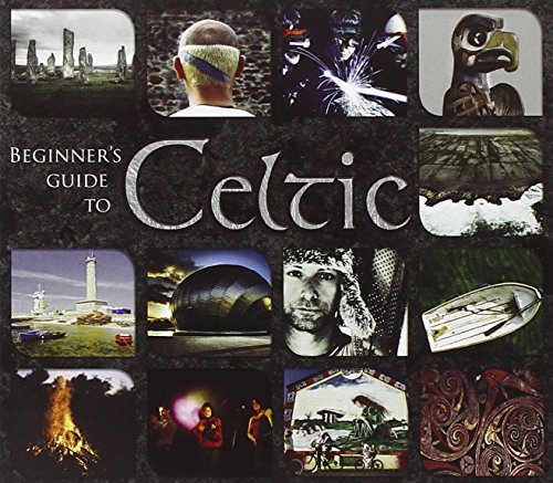 Beginners Guide To Celtic