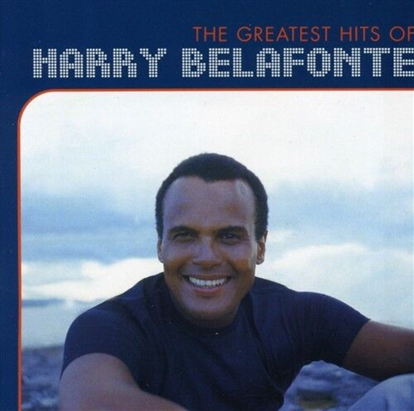 The Greatest Hits Of Harry Belafonte