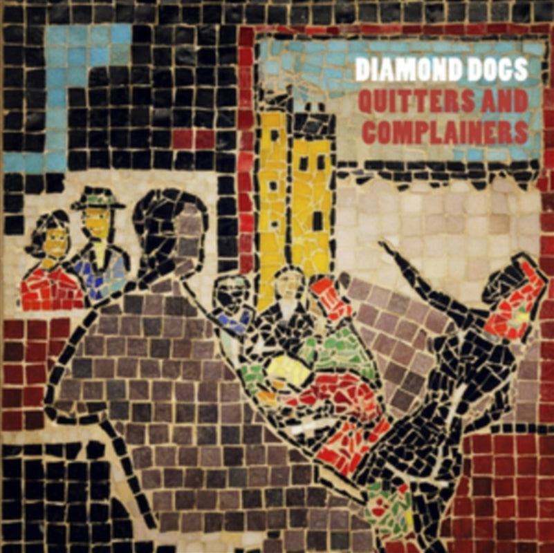 Quitters & Complainers (Plus Live in Bilbao bonus disc)