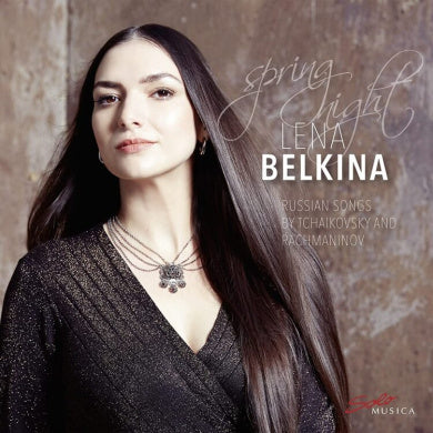 Spring Night: Russian Songs By Tchaikovsky And Rachmaninov