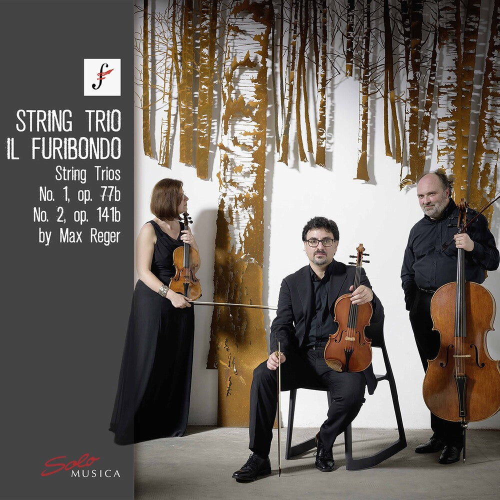 Max Reger: String Trios No. 1, Op. 77b and No. 2, Op. 141b