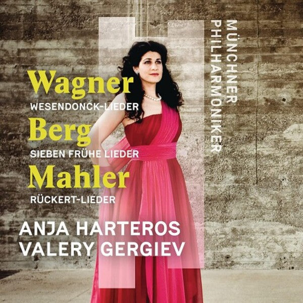 Wagner, Berg, Mahler: Orchesterlieder