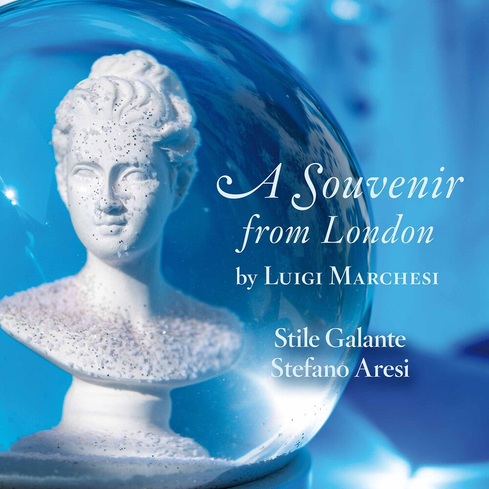 Luigi Marchesi: A Souvenir From London - Arias For Soprano