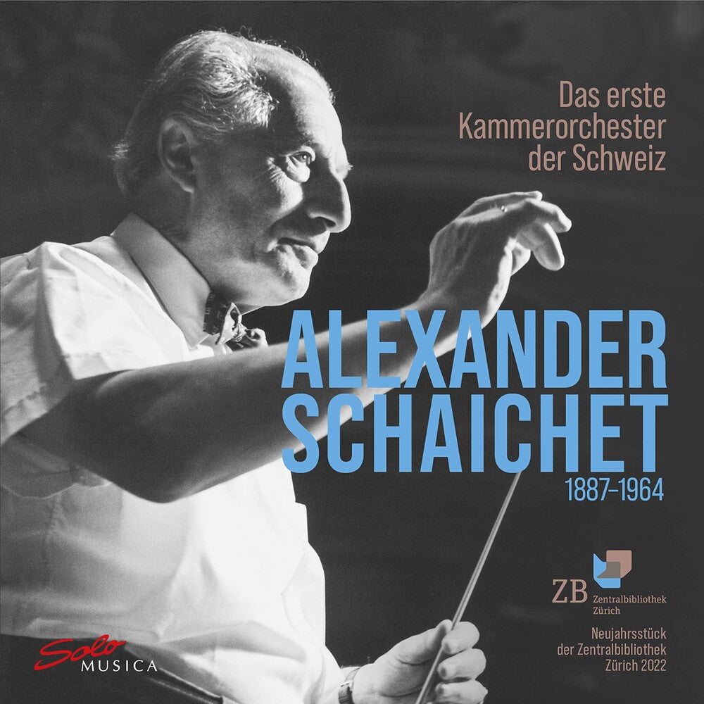 Alexander Schaichet (1887-1964) and the first Swiss chamber orchestra