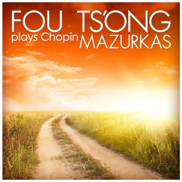 Fou Ts'Ong Plays Chopin - The Complete Cbs Album Collection cover