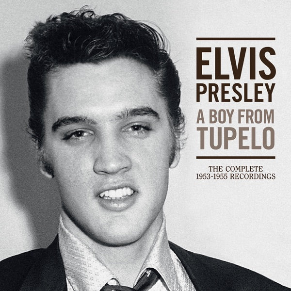 A Boy From Tupelo: The Complete 1953-1955 Recordings cover