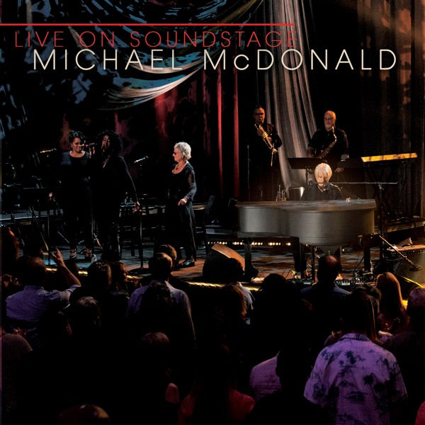 Michael McDonald - Live on Soundstage (CD/DVD) (1 DVD) cover