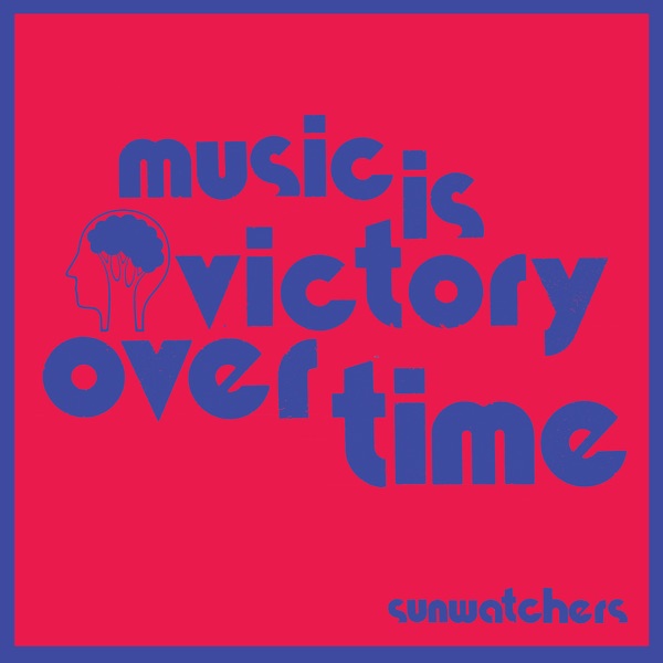 Music Is Victory Over Time cover