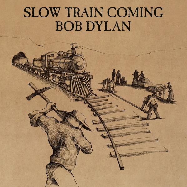 Slow Train Coming cover