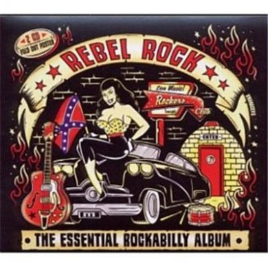 Rebel Rock: The Essential Rockabilly Album
