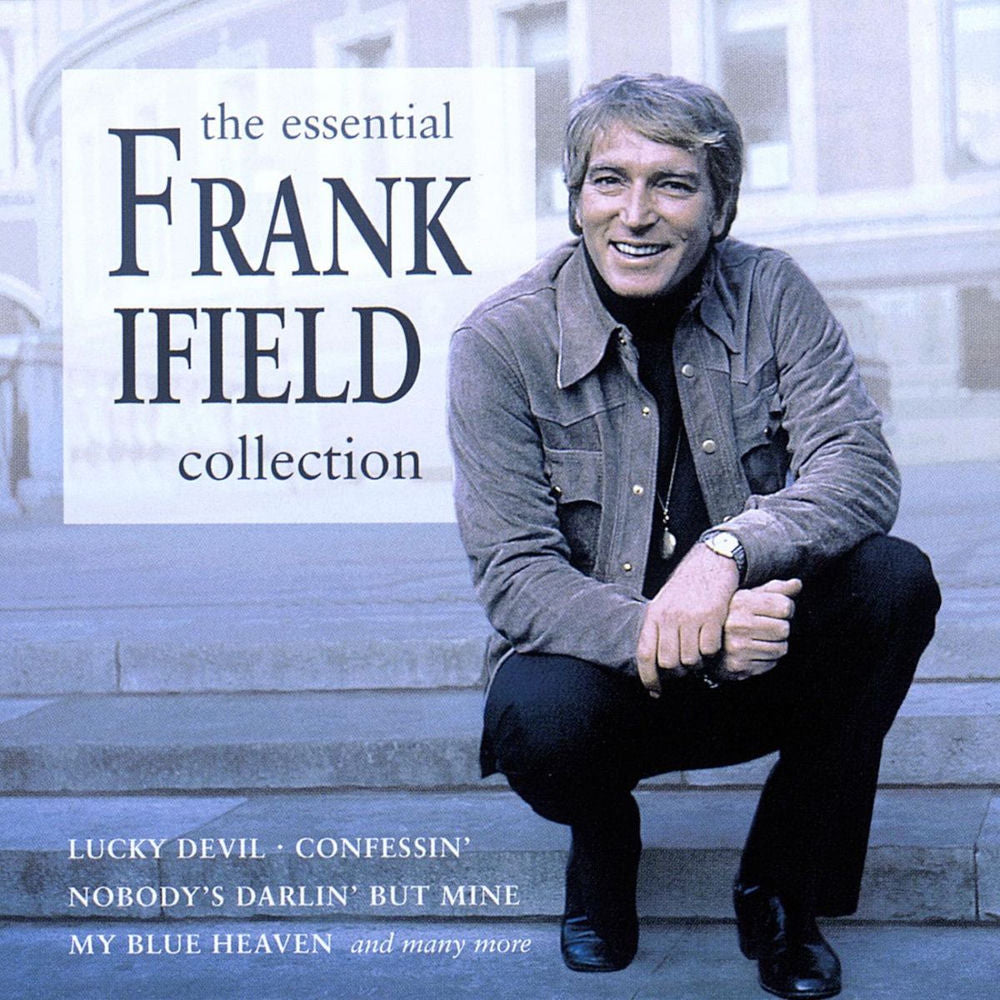 The Essential Frank Ifield Collection cover