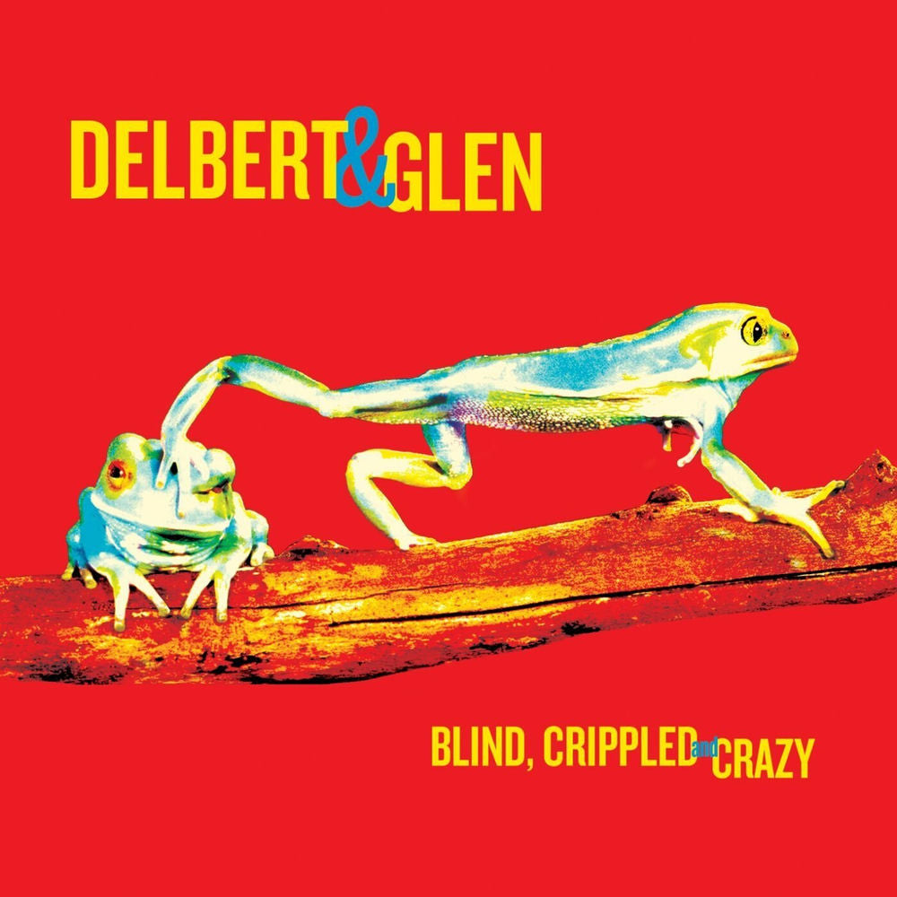Blind, Crippled and Crazy cover