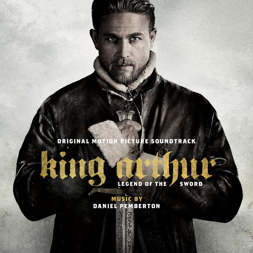 King Arthur: Legend Of The Sword (Original Motion Picture Soundtrack) cover