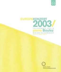 Berliner Philharmoniker - Europakonzert 2003 from Lisbon [Blu-ray] [2015]