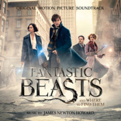 Fantastic Beasts And Where To Find Them (Original Motion Picture Soundtrack)