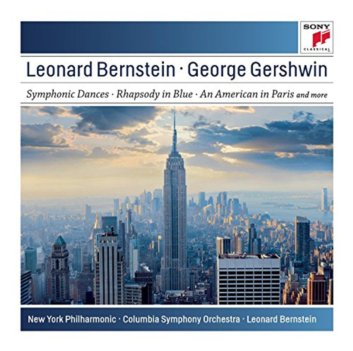 Gershwin: Symphonic Dances From West Side Story; Candide Overture; Rhapsody In Blue; An American In Paris
