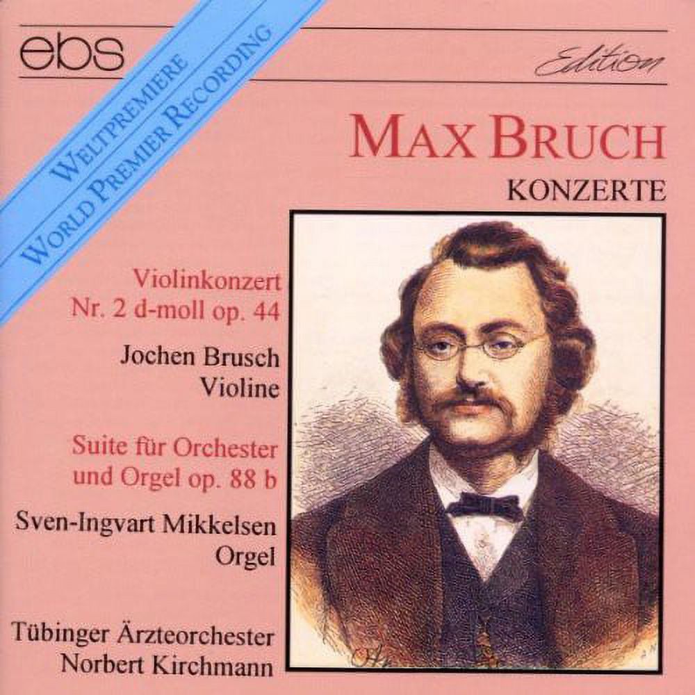 Max Bruch: Violin Concerto No. 2/Suite for Organ