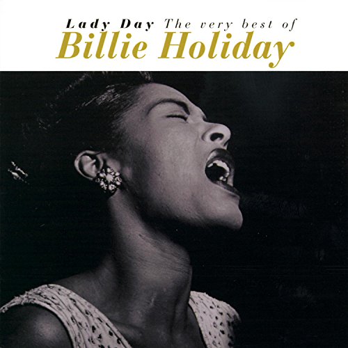 Lady Day: the Best of Billie Holiday
