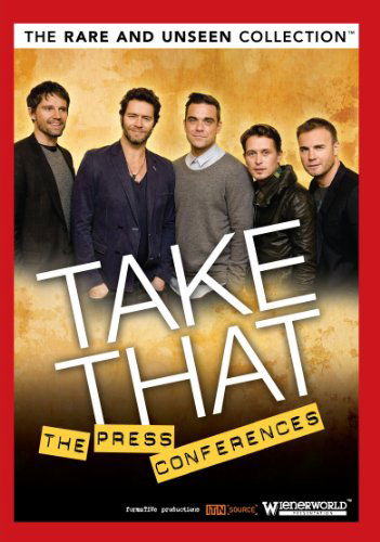 Take That: Rare And Unseen - The Press Conferences [DVD]