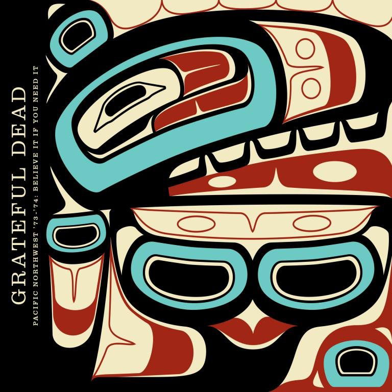 Pacific Northwest '73-74': Believe It If You Need It (Live)