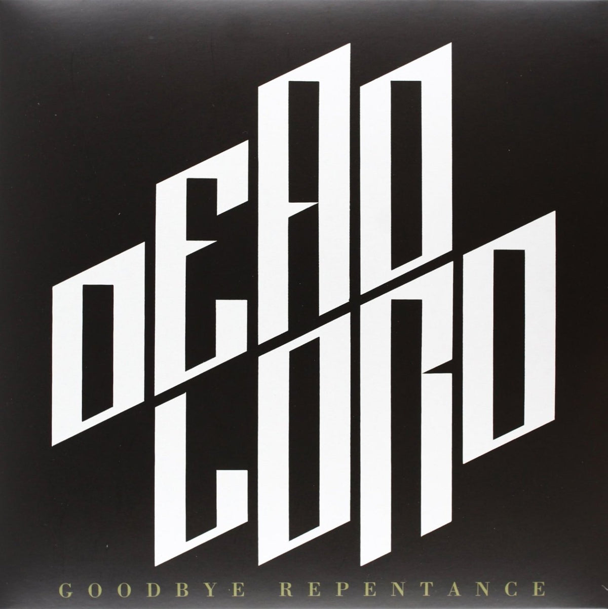 Goodbye Repentance (Re-Issue 2023)