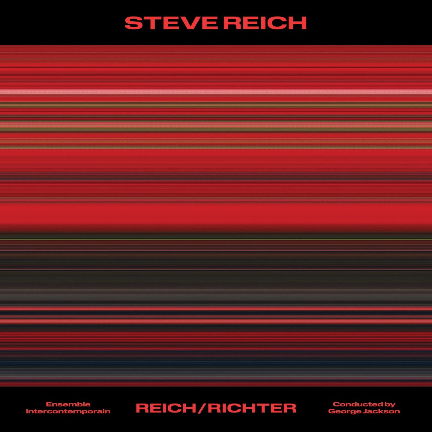 Steve Reich: Reich/Richter