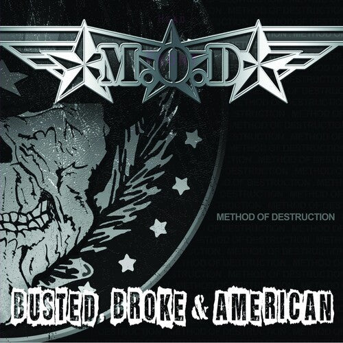 Busted, Broke And American