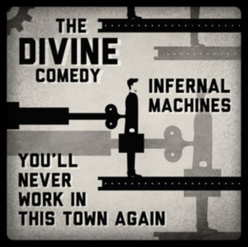 Infernal Machines/You'll Never Work In This Town Again [7" VINYL]