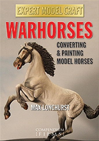 Warhorses: Converting & Painting Model Horses [DVD]