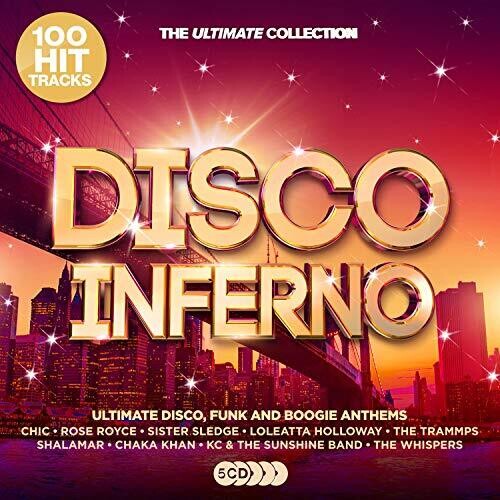 Disco Inferno - Ultimate Disco, Boogie & Funk Anthems
