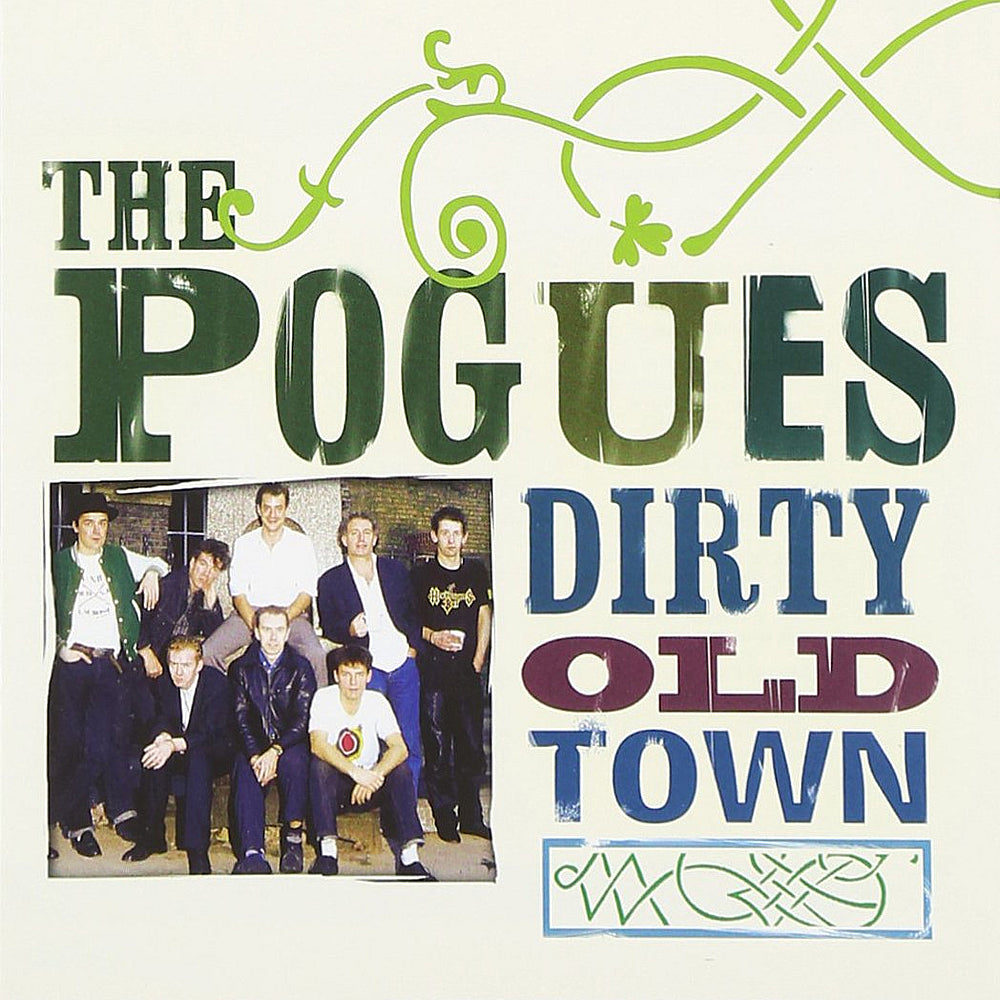 Dirty Old Town - The Platinum Collection