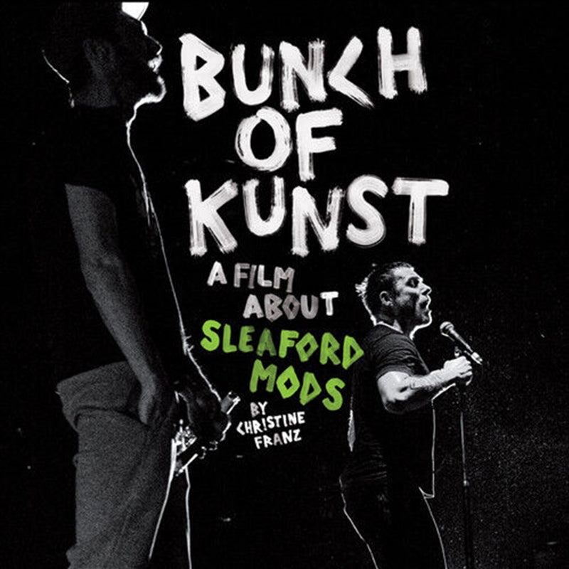 Sleaford Mods: Bunch Of Kunst Documentary / Live at SO36 (DVD & CD) [2018]