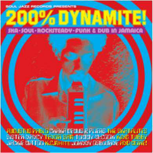 [Soul Jazz Records Presents] 200% Dynamite!: Funk & Dub In Jamaica