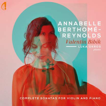 Valentin Bibik - Complete Sonatas for Violin and Piano