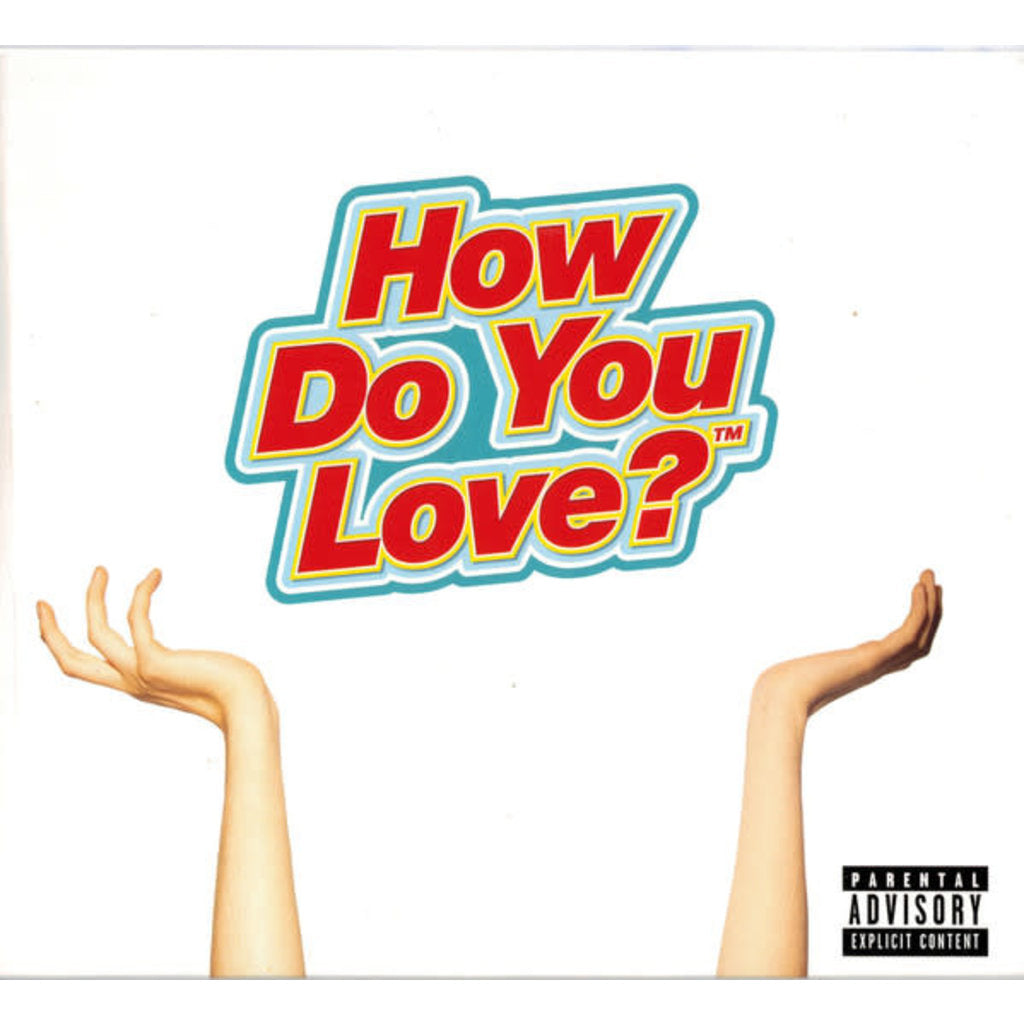 How Do You Love?