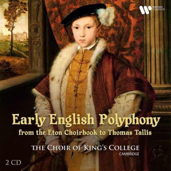 Early English Polyphony - From the Eton Choirbook to Thomas Tallis