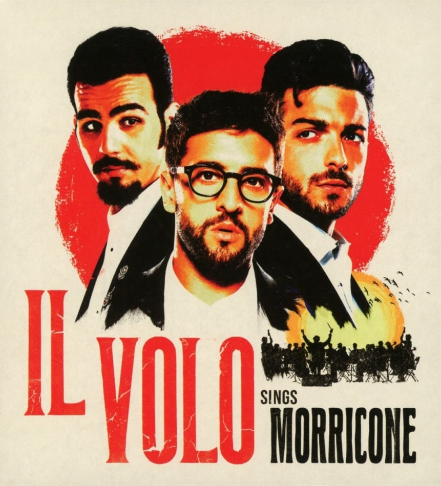 Il Volo Sings Morricone