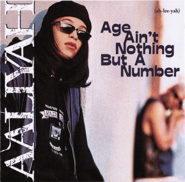 Age Ain'T Nothing But A Number
